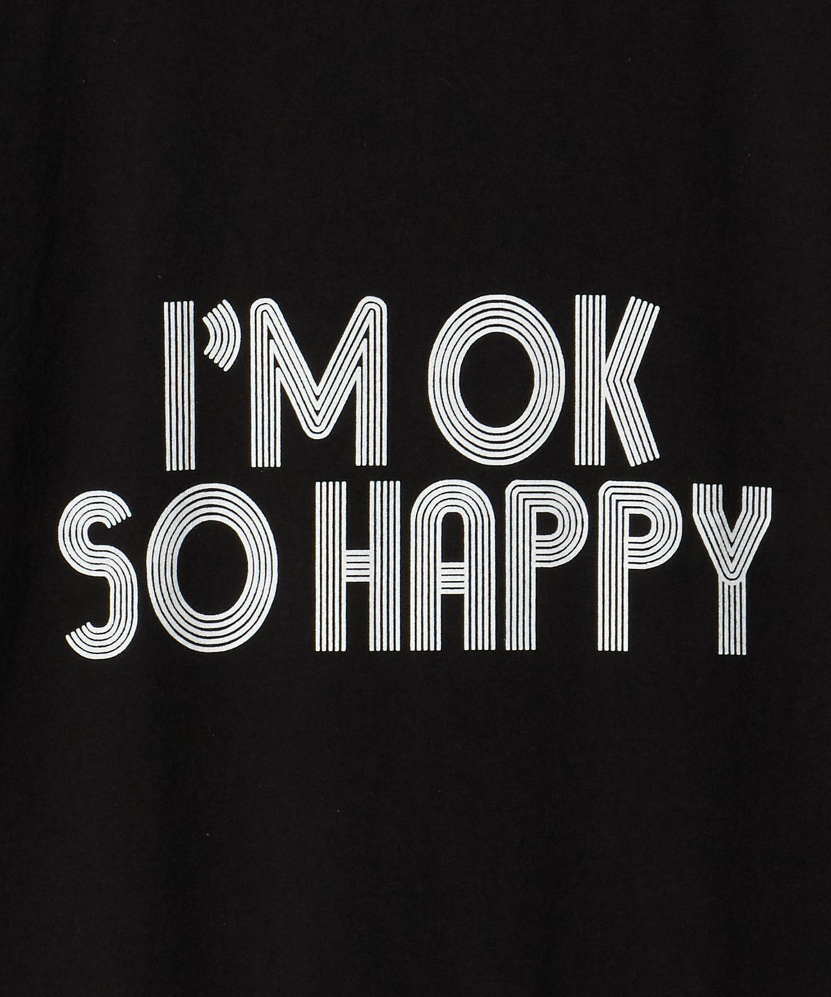 ＜FUNG＞ T-shirt "I'M OK SO HAPPY T"